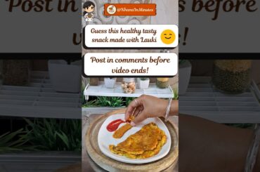 Healthy Tasty Lauki / Dudhi Snack Breakfast #recipe #recipes #snacks #breakfast #food #cooking #easy