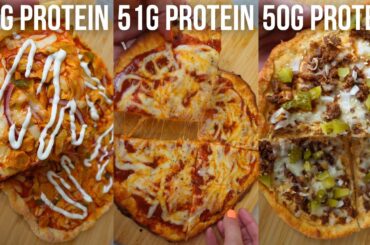 3 High Protein, Low Calorie Pizza Recipes | 50g Protein!