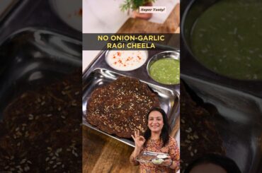 No Onion-Garlic Ragi Cheela | Super Healthy Breakfast
