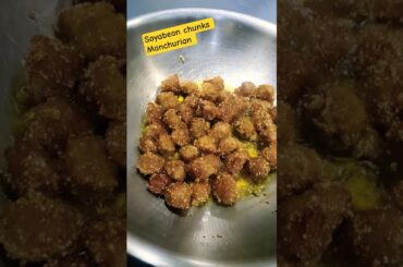 #soyabean chunks Manchurian recipe #soya chilli #healthy snacks #recipe #shorts #youtubeshorts
