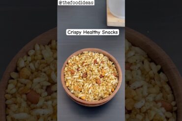 Crispy Healthy Snacks | Perfect Murmure Snacks Recipe #shorts #recipe #healthy