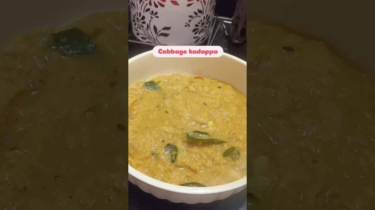 Cabbage kadappa | cabbage dal | cabbage dal kurma | dal kurma Cabbage kadappa | cabbage dal | cabbage dal kurma | dal kurma