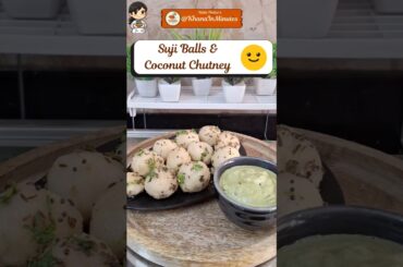 Suji Balls & Coconut Chutney Recipe #recipe #recipes #food #cooking #suji #rava #chutney #coconut