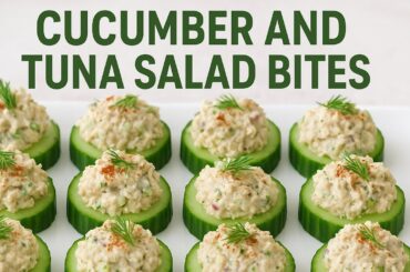 Easy Cucumber & Tuna Salad Bites | Healthy Snack or Light Lunch Idea!