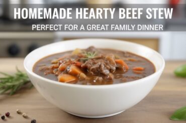 Easy Beef Stew Recipe | The Simple Healthy Dinner That Tastes Like Homemade!
