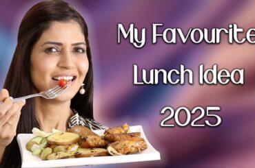 My Favourite Lunch Idea 2025 / Weight Loss Recipe - Ghazal Siddique