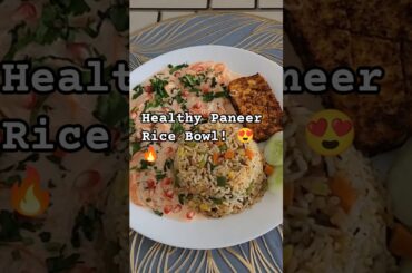 Quick & Tasty Paneer Rice Bowl Recipe | High Protein Lunch Idea | #shorts #healthy