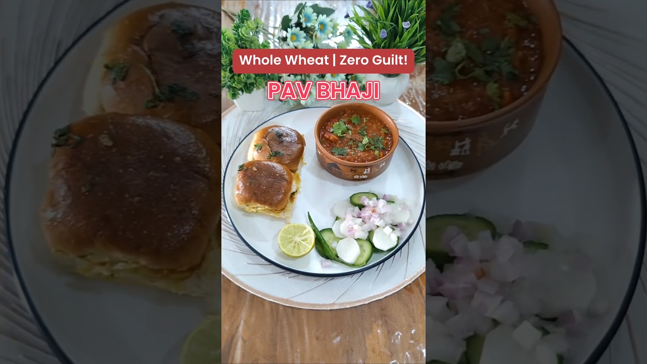 No Maida | Healthy Whole Wheat Pav Bhaji #pavbhaji #healthyeating No Maida | Healthy Whole Wheat Pav Bhaji #pavbhaji #healthyeating
