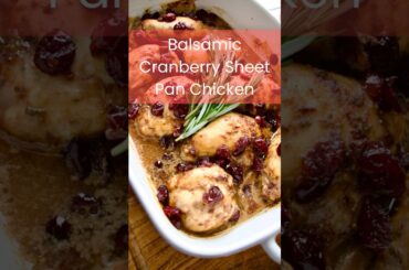 Balsamic Cranberry Sheet Pan Chicken #HealthyDinnerIdeas #DietitianApproved #HighProteinMeals