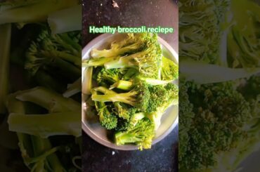 How to cook healthy broccoli#broccoli recipe#shortsfeed#food#shortsvideo