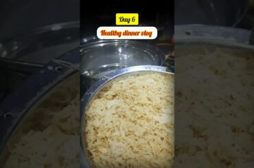 healthy dinner vlog|| day 6 #revathimaruthuvlogs #food #youtubeshorts #dinner #healthy recipes