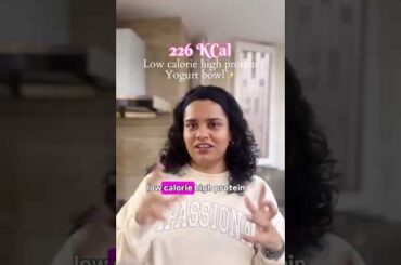 High Protein Yogurt Bowl | Quick 5 Minute Recipe | Low Calorie Breakfast