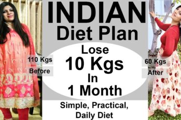 Indian Diet Plan Full Day Eating |Lose Weight Fast In Hindi | Lose 10 Kgs In 10 Days|Dr Shikha Singh