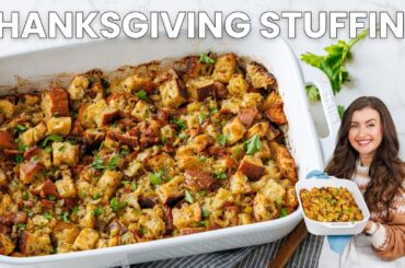 The BEST Thanksgiving Stuffing Recipe You’ll Ever Make