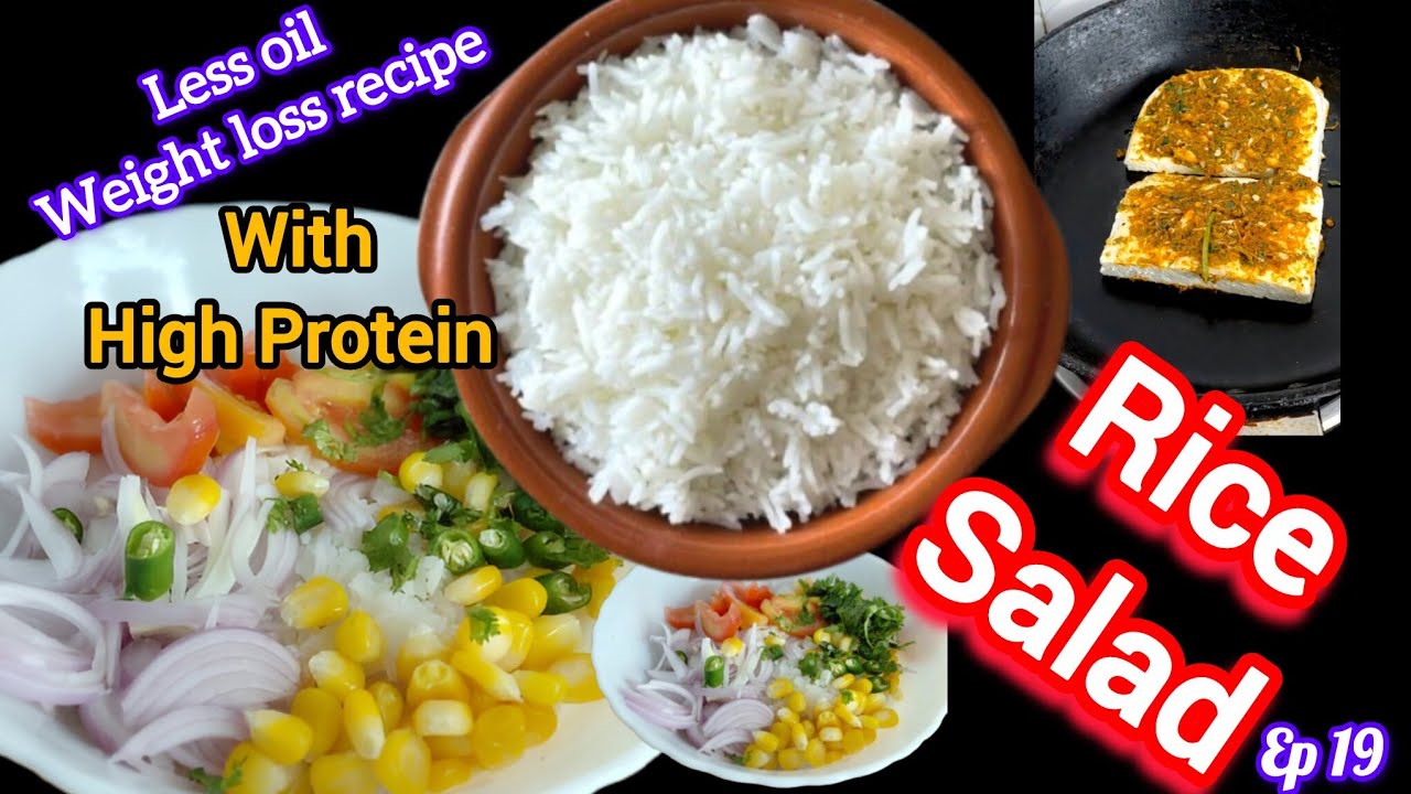 High Protein Weight Loss Rice Salad Bowl /Lose Weight With This High Protein Low Carb Dinner Recipe High Protein Weight Loss Rice Salad Bowl /Lose Weight With This High Protein Low Carb Dinner Recipe