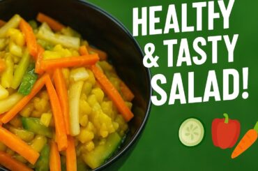 “5-Minute Super Healthy Salad Recipe | Weight Loss Friendly & Tasty!”