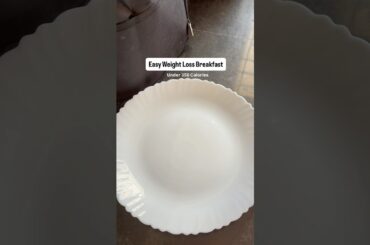 High protein low calorie breakfast recipes | breakfast for fat loss #lazygirl #easybreakfast