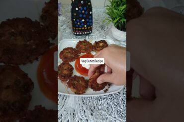 Veg Cutlet Recipe, easy and healthy snacks