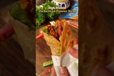High Protein Schezwan paneer wrap #quickrecipe #paneerwrap #highproteinrecipes #wrap #youtubeshorts