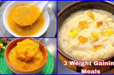 3 Weight Gaining Baby Food Recipes 1-5 Years | Baby Food | Healthy Food Bites