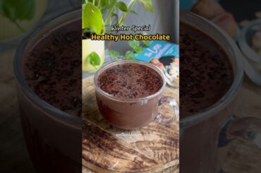 Winter Special Healthy Hot Chocolate recipe | No sugar hot chocolate | Healthy recipes for winters
