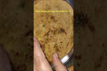 MatarPaneerStuffing makke Ki rotii #winter special healthy & tasty recipe#Renu kitchen #ytshorts