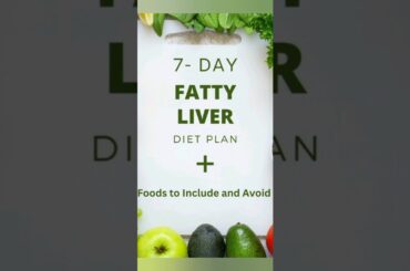 7- day fatty liver diet plan || foods to include and avoid #ytshort #facts #healthandwellness