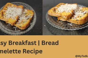 Easy Breakfast | Bread Omelette Recipe #recipe #healthy #cooking