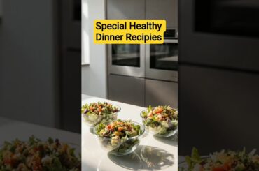 Special healthy dinner recipies. #trending #viral #fruit #amazing #ytshorts #skincare #food