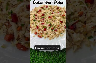 Cucumber Poha - Light, Crunchy And Healthy Morning Breakfast Recipe