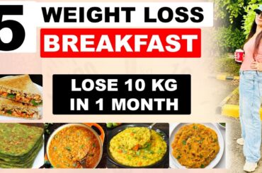 5 Weight Loss Breakfast Recipes|How to lose weight fast|Diet Plan|Dr Shikha Singh Hindi