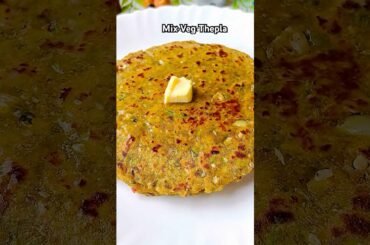 Mix Veg Thepla | Healthy Vegetable Paratha | Easy Tawa Breakfast Recipe #shorts