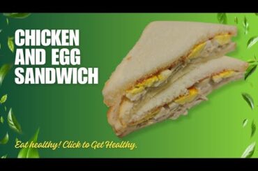 Chicken Egg Sandwich Recipe | Healthy Chicken Sandwich Recipe | Cold Chicken Sandwich Recipe