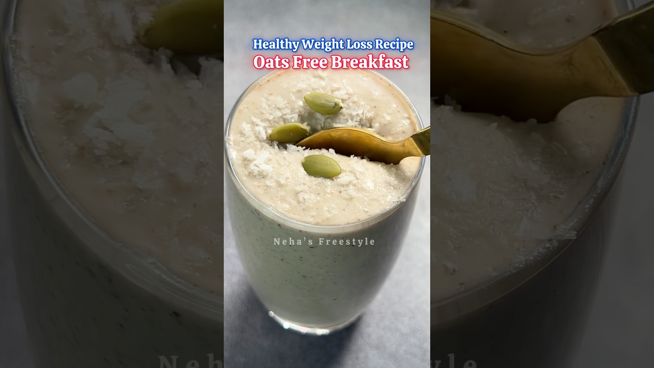 High Protein Oats Free Smoothie for Weight.Breakfast Smoothie for Fast Weight Loss #shorts #ytshorts High Protein Oats Free Smoothie for Weight.Breakfast Smoothie for Fast Weight Loss #shorts #ytshorts