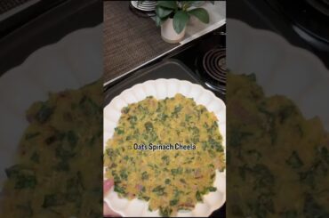 Oats Spinach Cheela | Healthy Breakfast recipe #ytshorts #foodshorts #viral #easyrecipe #shorts