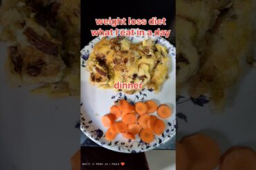 #what i eat in aday #weight loss diet #recipe #shortvideo #weightlossplan #fitnessandcocking