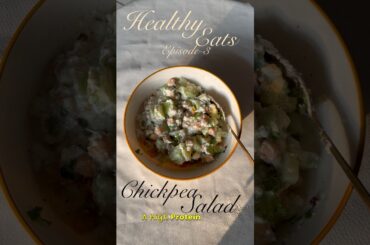 High Protein Chickpea Salad Recipe | 5 Minute Recipe | Healthy Eats ep3#shorts #trending #weightloss