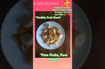 "Healthy Fruit Chaat with Banana Apple Orange | Weight Loss Fruit Recipe"#viral #fruit #FruitChaat