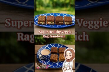 #Super Healthy Ragi Sandwich Recipe #Easy Weight Loss Snack #Curd Veggie Sandwich |#NoCheese, NoMayo