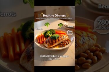3 healthy dinner ideas under 300 calories #healthyfood #shorts