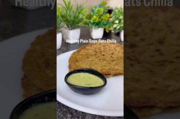 Healthy Soya-Oats Chilla | High-Protein Breakfast | Weight Loss Recipe | Quick 5-Min Meal