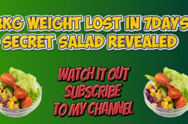 3 KG in 7 Days Weight Loss Salad | New Mom Healthy Salad Recipe | Quick Fat Loss Meal | #CAKFAMILY