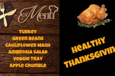 Healthy Holiday Menu Ideas! #healthy #menu #thanksgiving #thanksgivingfood #weightloss #delicious
