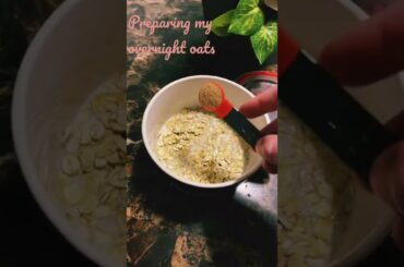 Preparing my overnight oats | up late | Can’t sleep | Anxiety life