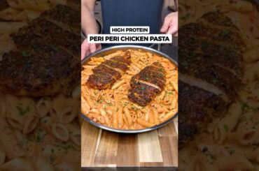 The Creamiest High Protein Peri Peri Chicken Pasta | Less Than 500 Calories #recipe #mealprep