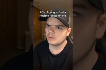 POV: Trying To Find A Healthy Recipe Online #Shorts