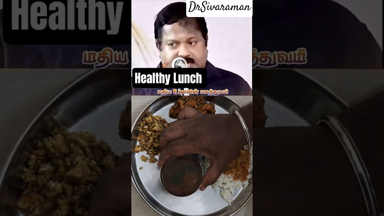 Dr Sivaraman Healthy Lunch Plate#viral#shortsfeed#lunch#trendingshorts#viralvideo#youtubeshorts#new Dr Sivaraman Healthy Lunch Plate#viral#shortsfeed#lunch#trendingshorts#viralvideo#youtubeshorts#new