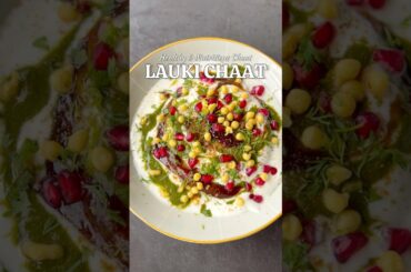 Healthy Lauki Chaat || #shorts #recipes