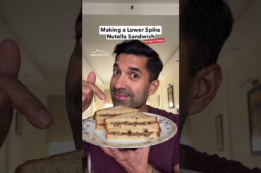EP346: Is it possible to make a lower spiking Nutella Sandwich!