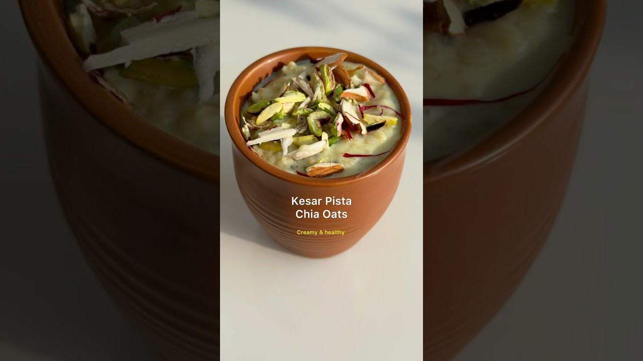 Healthy Dessert | kesar Pista Chia Oats | Chia Pudding #shorts #chiaseeds #Weightloss #shortsvideo Healthy Dessert | kesar Pista Chia Oats | Chia Pudding #shorts #chiaseeds #Weightloss #shortsvideo